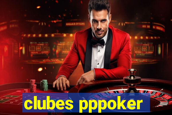 clubes pppoker